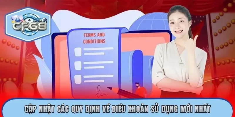 Cập nhật các quy định về điều khoản sử dụng mới nhất